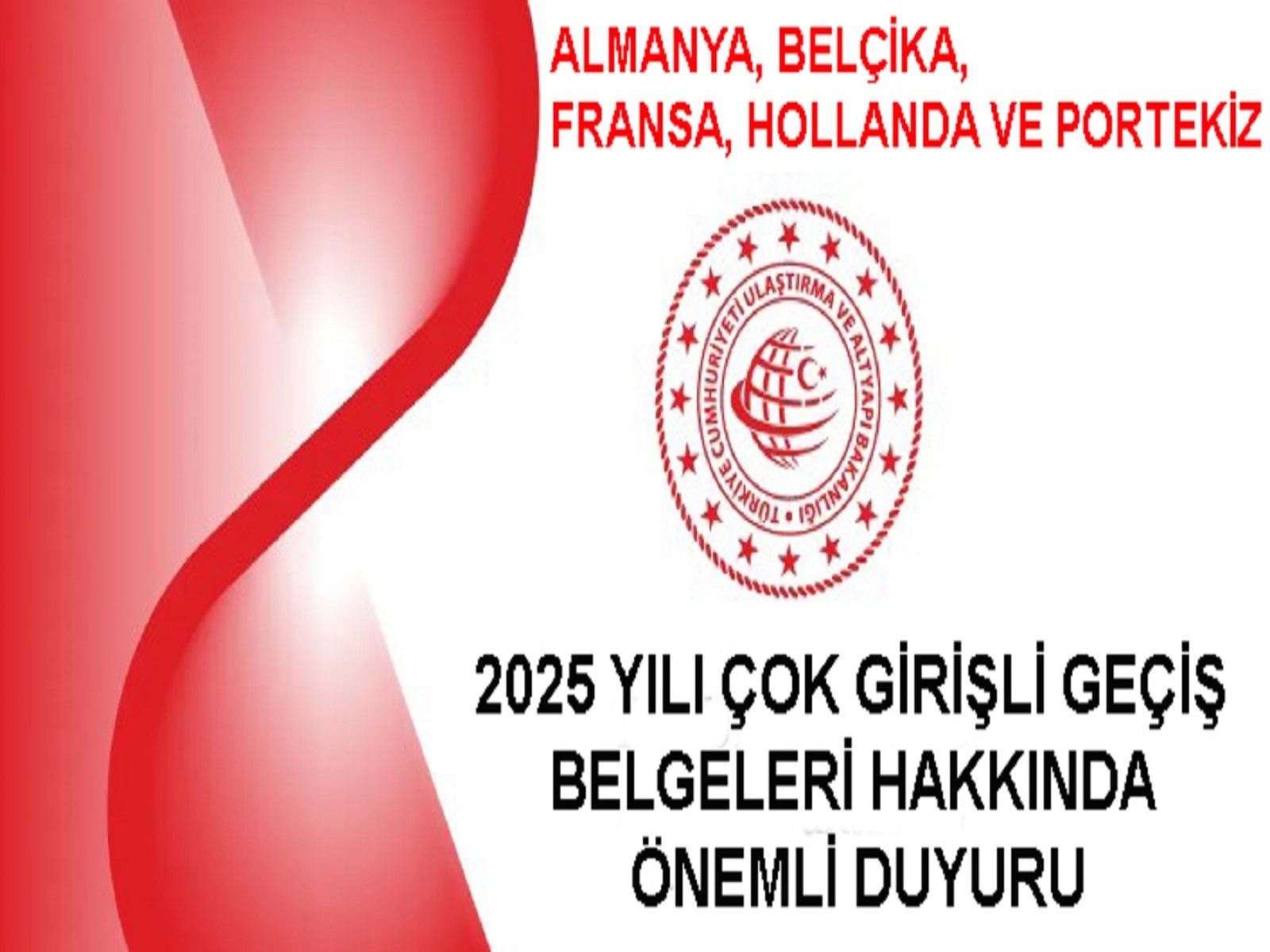 2025 YILI ÇOK GİRİŞLİ GEÇİŞ BELGELERİ HAKKINDA ÖNEMLİ DUYURU