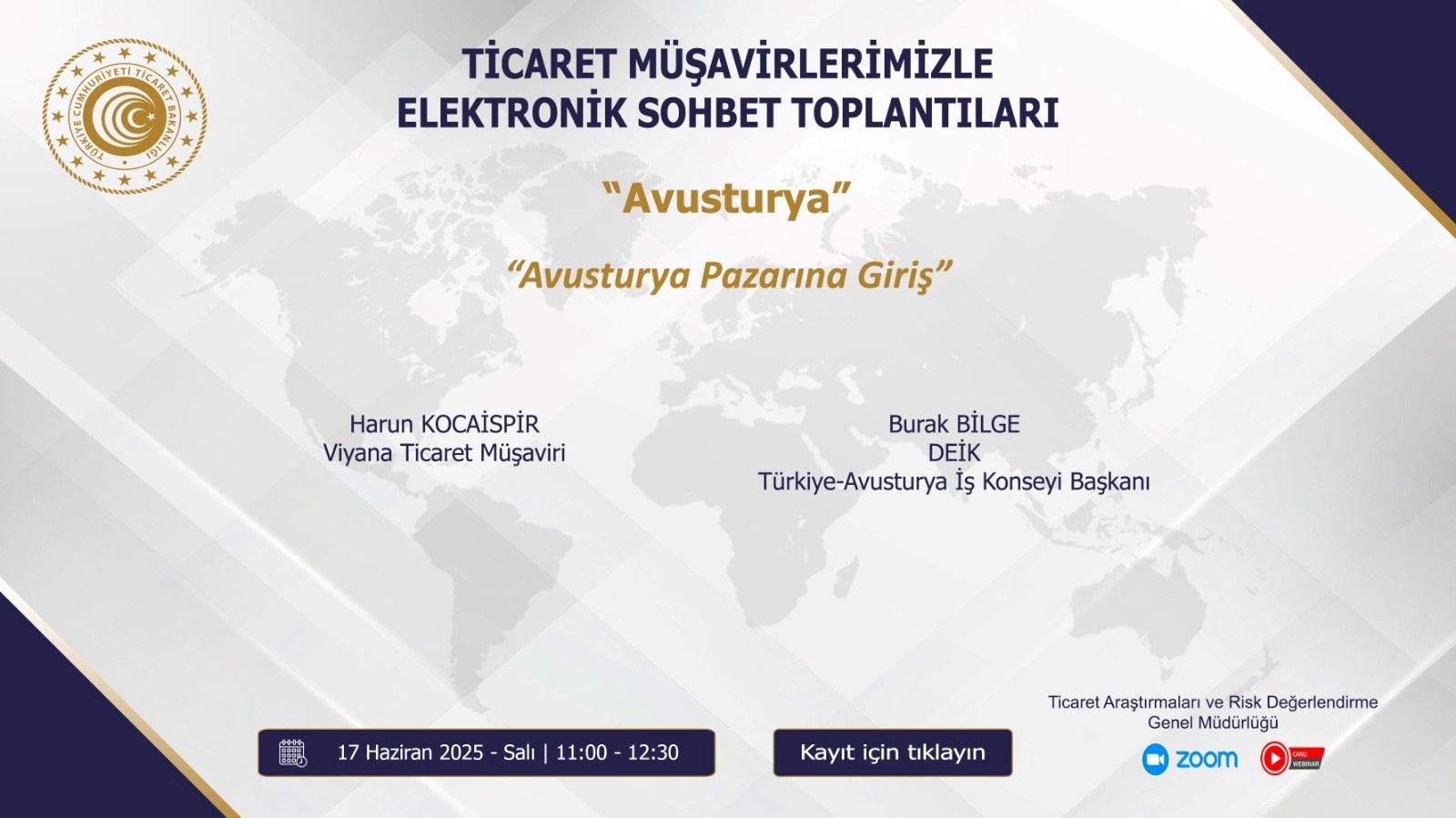 AVUSTURYA TİCARET MÜŞAVİRLERİMİZLE ELEKTRONİK SOHBET TOPLANTISI 17 HAZİRAN 2025