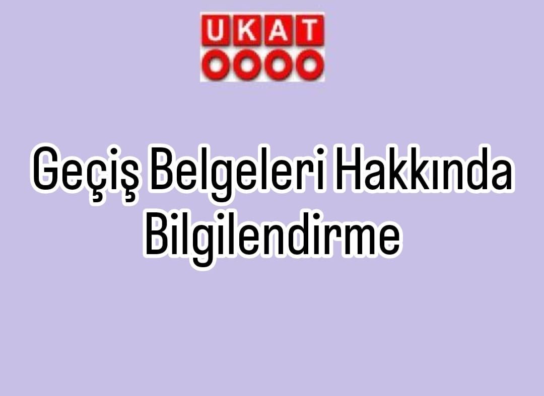 Geçiş Belgeleri Hakkında Bilgilendirme