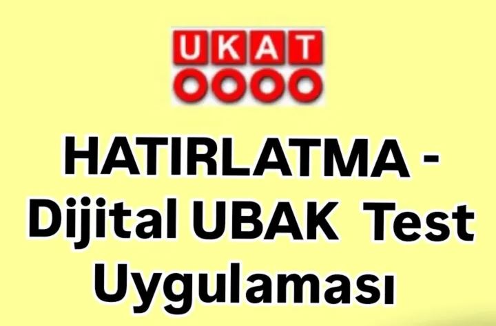 HATIRLATMA - DİJİTAL UBAK TEST UYGULAMASI