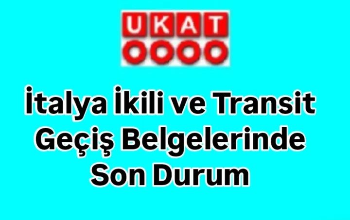 İtalya İkili ve Transit Geçiş Belgelerinde Son Durum