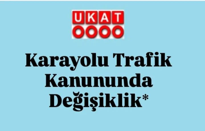 Karayolu Trafik Kanununda Değişiklik