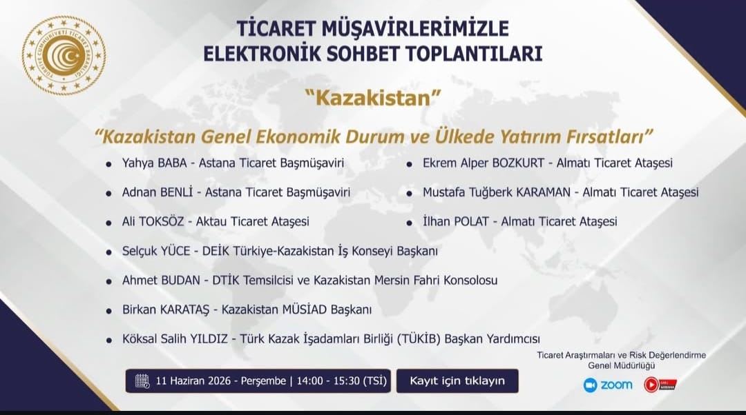 Kazakistan  Ticaret Müşavirlerimizle Elektronik Sohbet Etkinliği