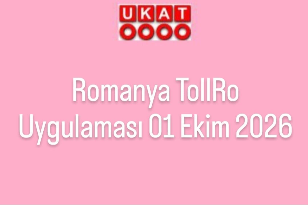 Romanya TollRo Uygulaması 01 Ekim 2026