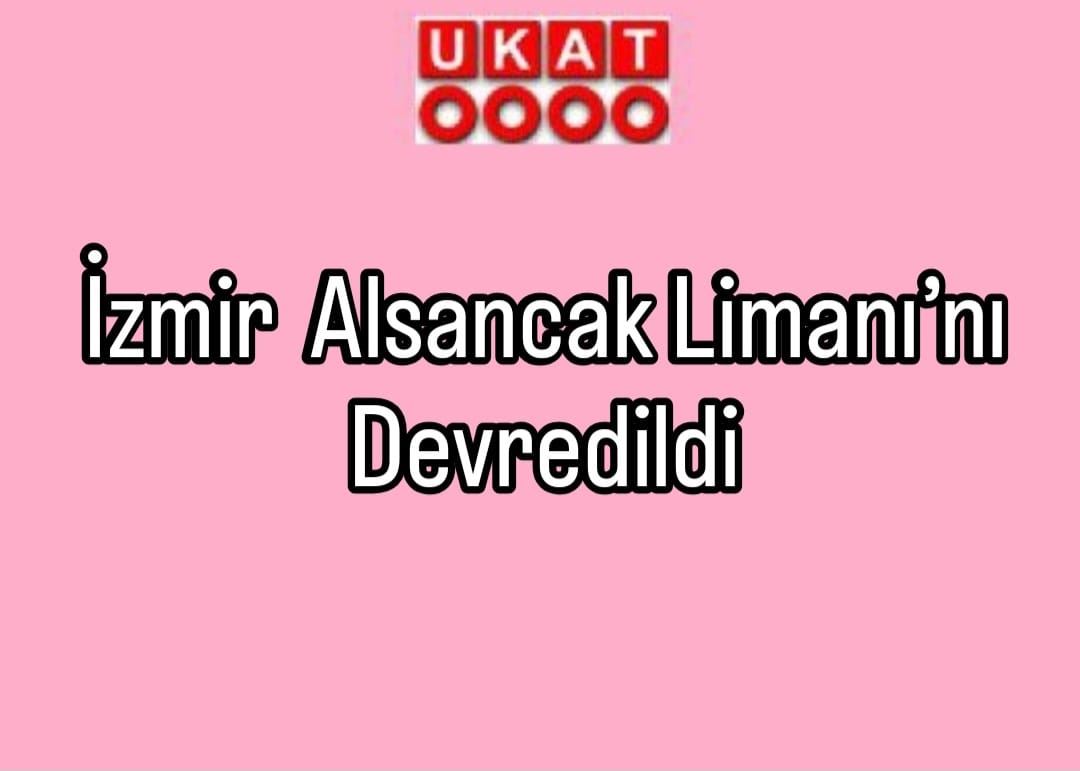 TCDD İzmir Liman İşletme Müdürlüğü, “TCDD İzmir Limanı’nın devri” konusunda bilgilendirme yapmıştır.