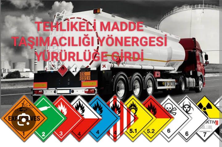 TEHLİKELİ MADDE TAŞIMACILIGÍNDA YÖNERGESİ YÜRÜRLÜĞE GİRDİ