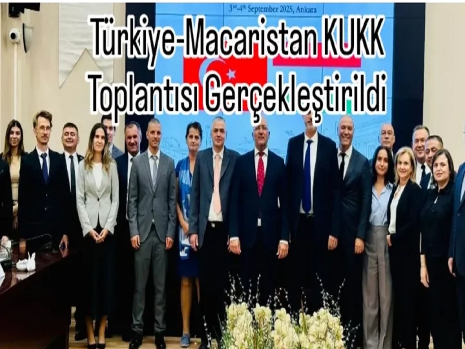 TÜRKİYE-MACARİSTAN KUKK TOPLANTISI GERÇEKLEŞTİRİLDİ