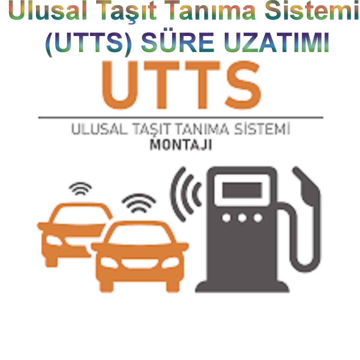 Ulusal Taşıt Tanıma Sistemi (UTTS) SÜRE UZATILDI